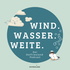 Wind. Wasser. Weite. – Der Ostfriesland Podcast