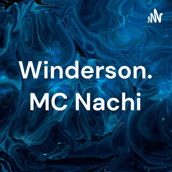 Artwork for Winderson. MC Nachi