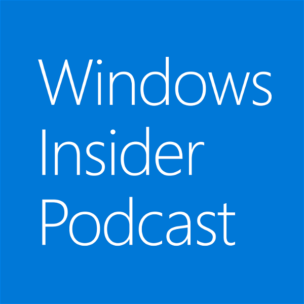 Artwork for Windows Insider Podcast