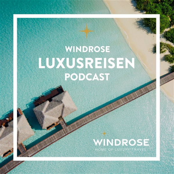 Artwork for Windrose Luxusreisen Podcast