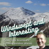 Windswept and Interesting