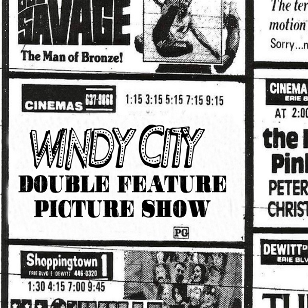 Artwork for Windy City Double Feature Picture Show