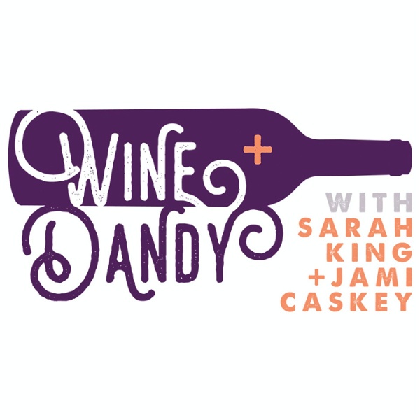 Artwork for Wine and Dandy