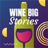 Wine Big Stories