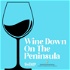 Wine Down On The Peninsula