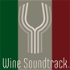 Wine Soundtrack - Italia