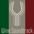 Wine Soundtrack - Italia