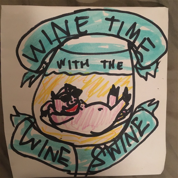 Artwork for Wine Time With The Wine Swine