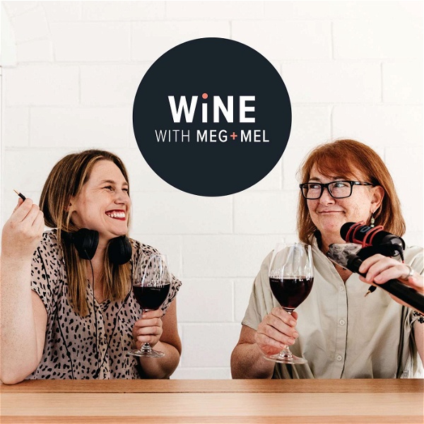 Artwork for Wine with Meg + Mel