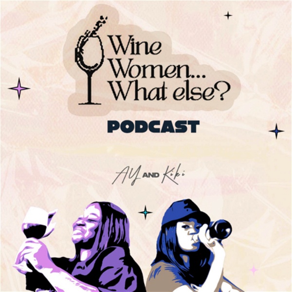 Artwork for Wine, Women... What Else?