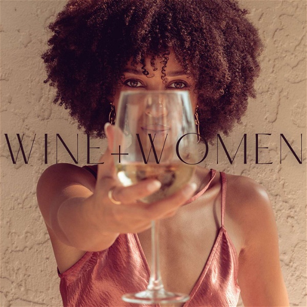 Artwork for Wine + Women