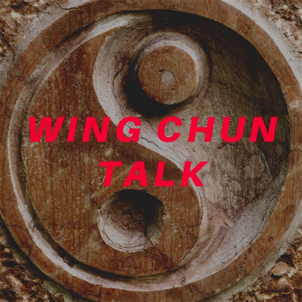 Artwork for Wing Chun Talk