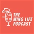 The Wing Life Podcast