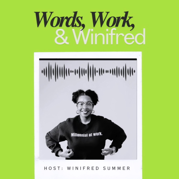Artwork for Words, Work, and Winifred