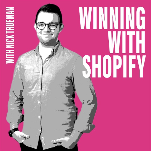 Artwork for Winning With Shopify