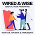 Wired & Wise | Digital Teen Parenting Podcast