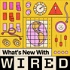 What’s New With WIRED
