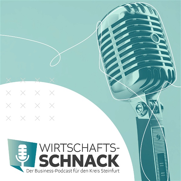 Artwork for Wirtschaftsschnack – Der Business-Podcast für den Kreis Steinfurt