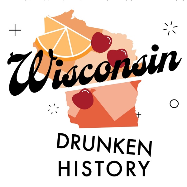 Artwork for Wisconsin Drunken History