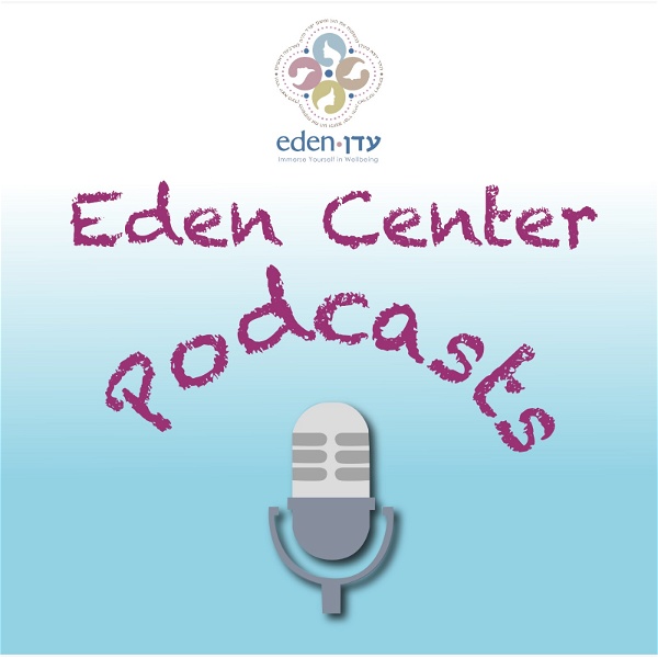 Artwork for The Eden Center Podcast