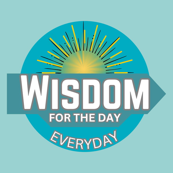 Artwork for Wisdom for the Day