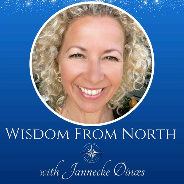Artwork for Wisdom From North- A Soul, Body & Mind Podcast