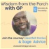 Wisdom from the Porch with GP