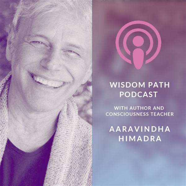 Artwork for Wisdom Path Podcast with Aaravindha Himadra