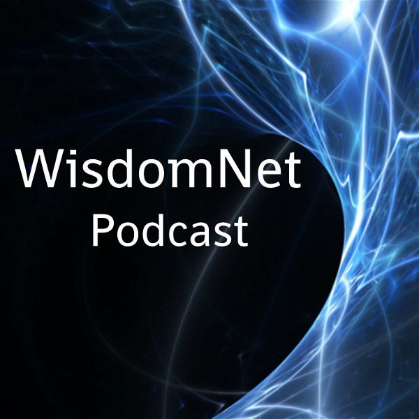 Artwork for WisdomNet Podcast: Thrive with Inner Wisdom!
