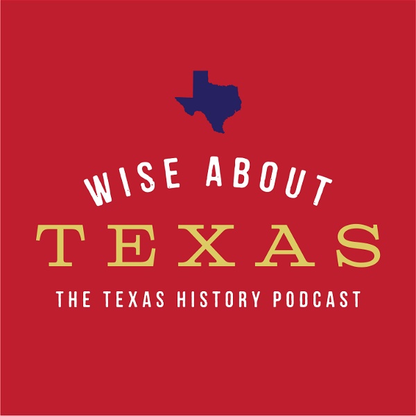 Artwork for Wise About Texas