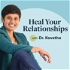 Heal Your Relationships