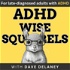 ADHD Wise Squirrels for late-diagnosed adults with ADHD.