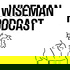 Wiseman Podcast