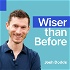 Wiser than Before