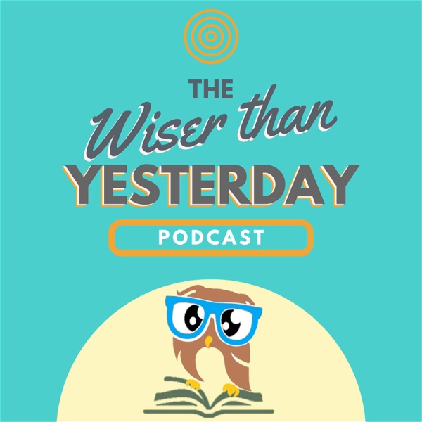 Artwork for Wiser Than Yesterday: Book club
