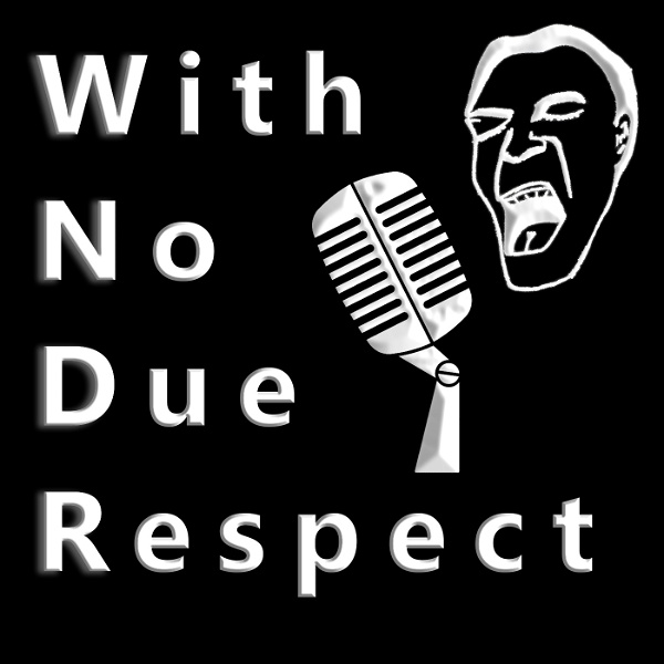 Artwork for With No Due Respect