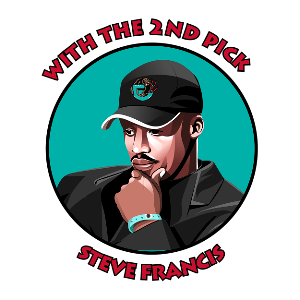 Artwork for With the 2nd Pick, Steve Francis