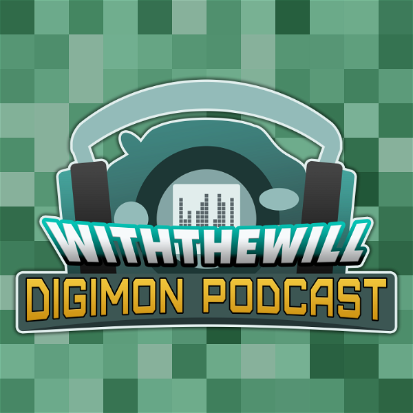 Artwork for With the Will Digimon Podcast