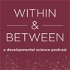 Within & Between