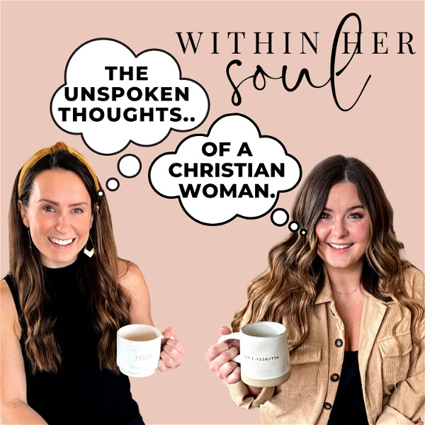 Artwork for Within Her Soul: The Unspoken Thoughts Of A Christian Woman