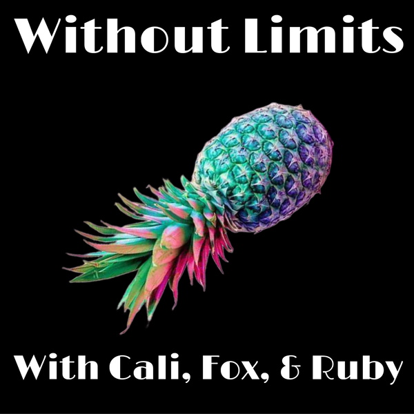 Artwork for Without Limits: With Cali, Fox, and Ruby