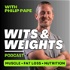 Wits & Weights | Smart Science to Build Muscle and Lose Fat