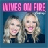 Wives on Fire