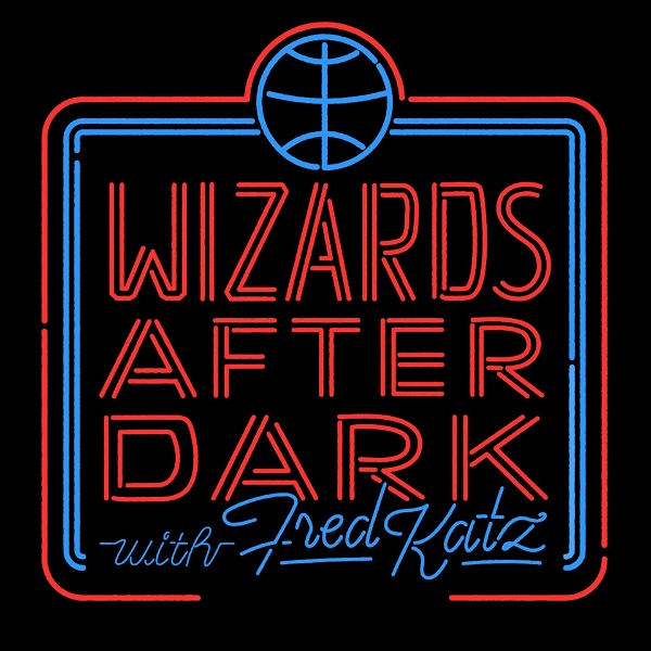 Artwork for Wizards After Dark: A Washington Wizards Podcast