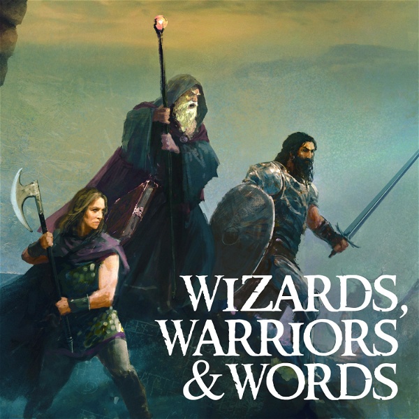 Artwork for Wizards, Warriors, & Words: A Fantasy Writing Advice Podcast