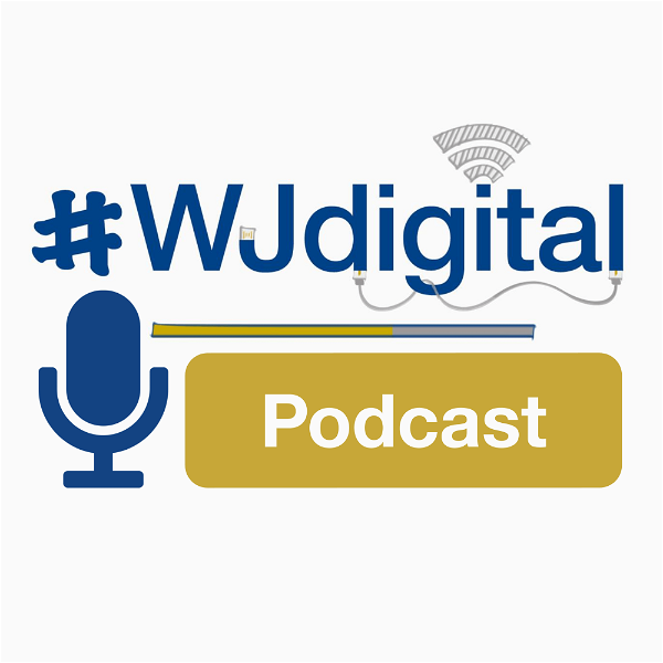 Artwork for #WJdigital Podcast