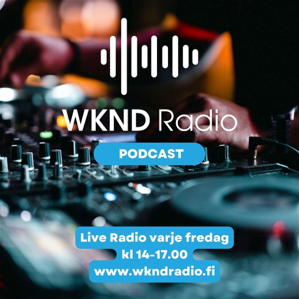 Artwork for wknd Radio Podcast