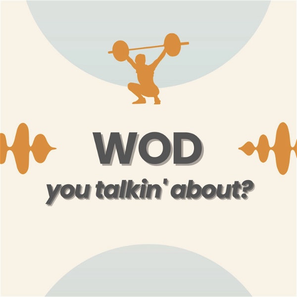 Artwork for WOD you talkin' about?