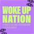 Woke Up Nation