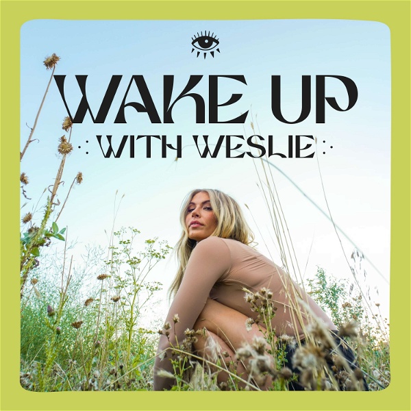 Artwork for Wake Up With Weslie